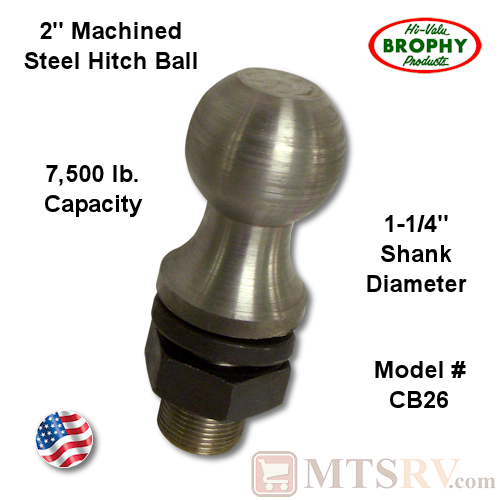 CR Brophy 2" Machined Steel Hitch Ball with 7,500 lb. Capacity - 1-1/4" Shank Diameter - Model CB26 - USA Made