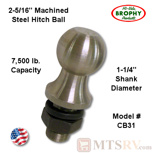 CR Brophy 2-5/16" Machined Steel Hitch Ball with 7,500 lb. Capacity - 1-1/4" Shank Diameter - Model CB31 - USA Made