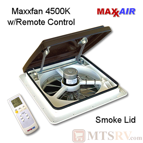 Maxxair MAXXFAN 4500K - 12v Powered FAN w/12" Blade - Electric Open & Remote Control & Rain Sensor - SMOKE LID