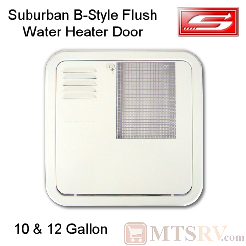 Suburban B-Style Water Heater Door for 10, 12 & 16 Gallon Tanks - Flush Mount - Model 6259APW