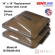 Ventline 14"x14" High-Profile Wedge Vent Dome Cover - SMOKE - 2-PACK - Genuine Replacement Part - USA Made